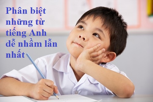 Những từ tiếng Anh dễ bị viết nhầm nhất trên thế giới Những từ tiếng Anh dễ bị viết nhầm nhất trên thế giới