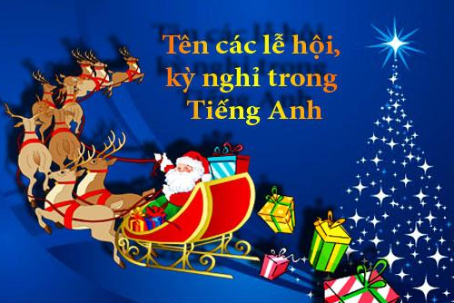 Tên các ngày lễ nước ngoài bằng tiếng Anh