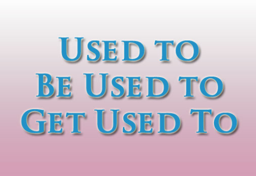Cách sử dụng cấu trúc used to trong tiếng Anh Cách sử dụng cấu trúc used to trong tiếng Anh