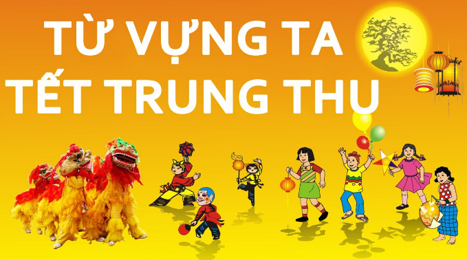 Từ vựng tiếng Anh về tết trung thu