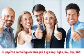 Bí quyết tự học tiếng Anh hiệu quả 4 kỹ năng nghe, nói, đọc, viết Bí quyết tự học tiếng Anh hiệu quả 4 kỹ năng nghe, nói, đọc, viết