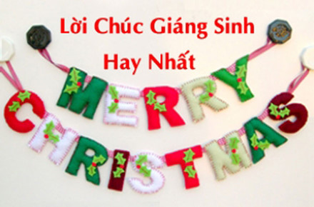 Những lời chúc Giáng sinh ý nghĩa bằng tiếng Anh Những lời chúc Giáng sinh ý nghĩa bằng tiếng Anh