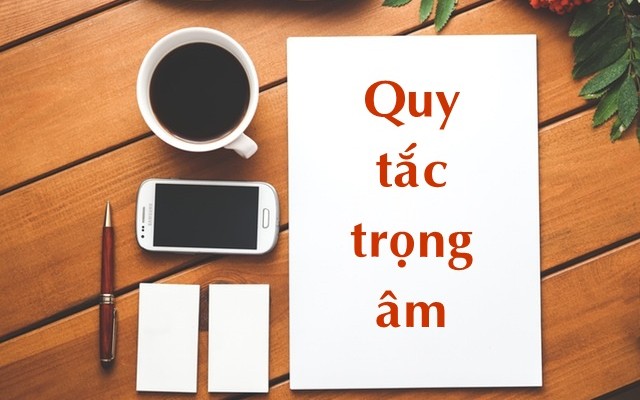 13 quy tắc trọng âm của từ trong tiếng Anh