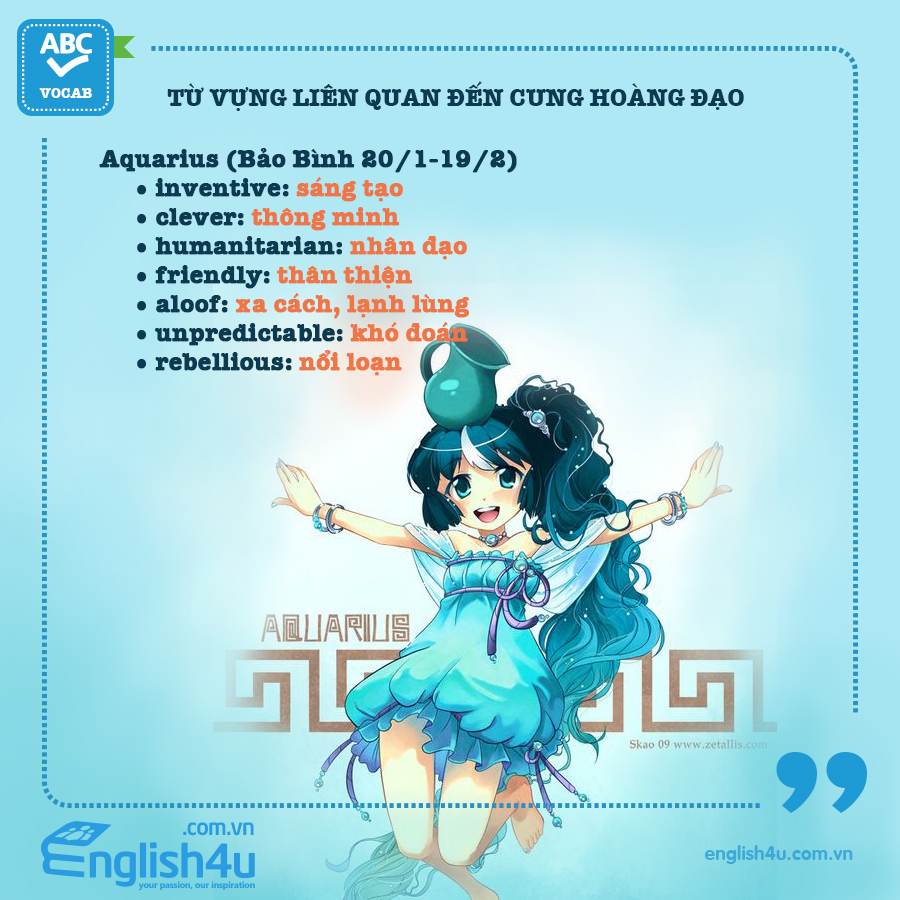 TỪ VỰNG TIẾNG ANH VỀ CUNG HOÀNG ĐẠO TỪ VỰNG TIẾNG ANH VỀ CUNG HOÀNG ĐẠO
