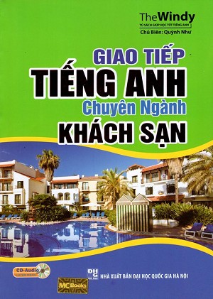Giao tiếp tiếng Anh chuyên ngành khách sạn